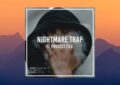 Production Music Live Nightmare Trap FL Studio 20 (WAV, FL Studio Project, SERUM)