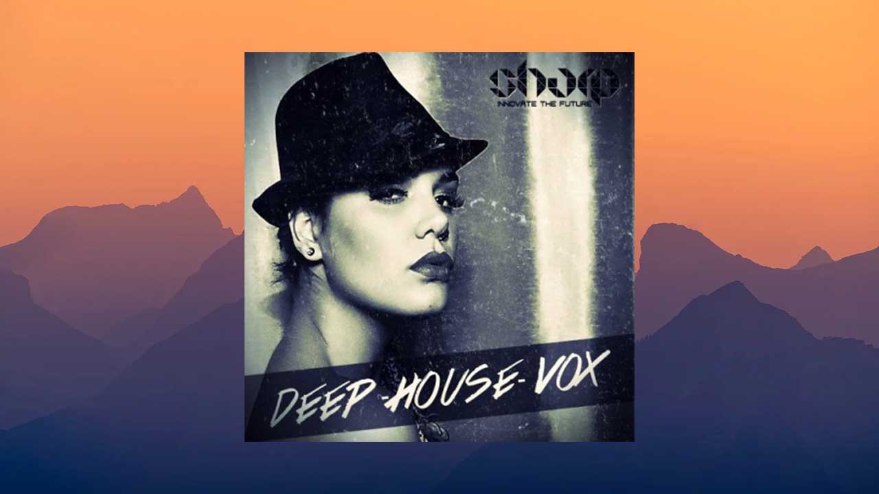 SHARP Deep House Vox with Tonka (WAV)