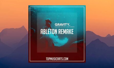 Top Music Arts Boris Brejcha ft Laura Korinth Gravity [Ableton Remake] (MiDi, WAV, Ableton Project, Serum Presets)
